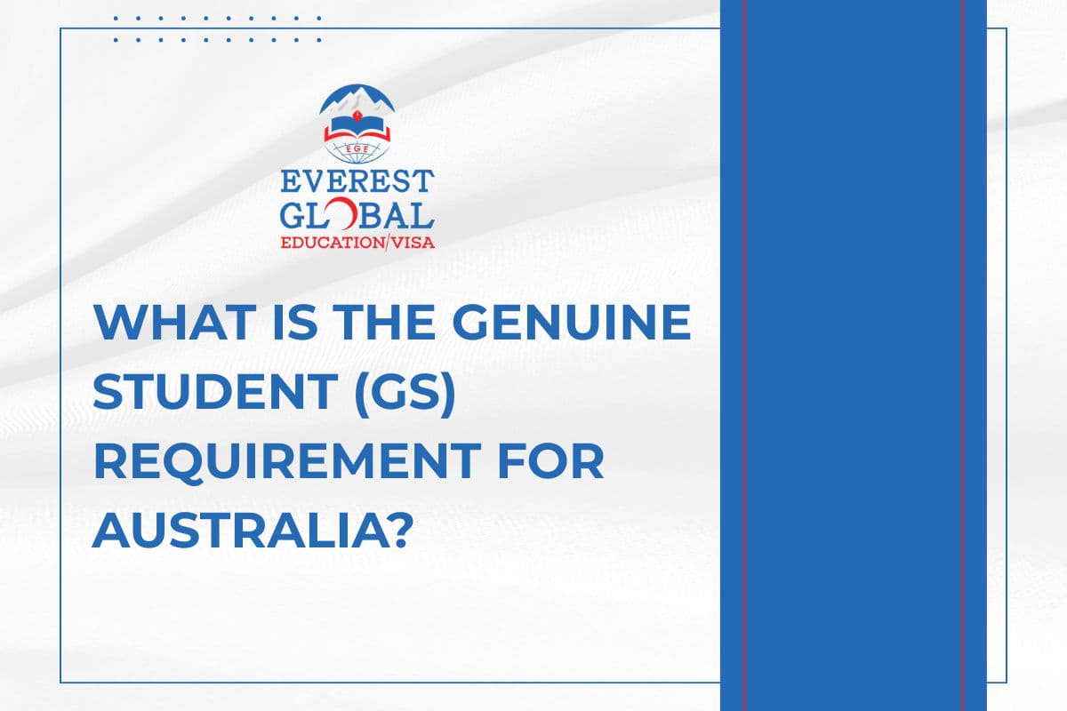What is the Genuine Student (GS) Requirement for Australia?